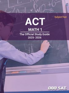 ACT SUBJECT TEST MATH 1 STUDY GUIDE
