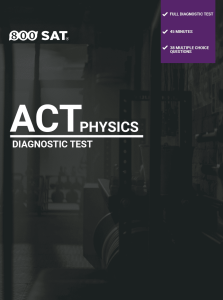 ACT Subject Physics Diagnostic Test