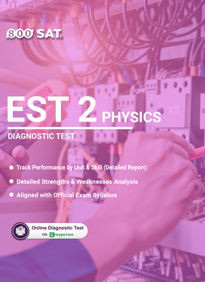 EST 2 HS Physics Diagnostic Test