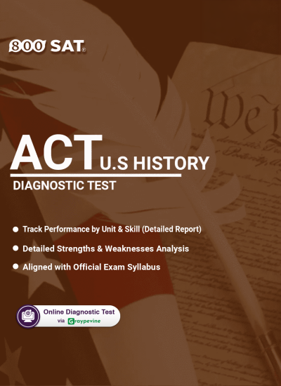 ACT Subject Test: U.S History Diagnostic Test