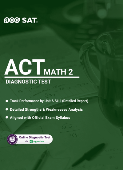 ACT Subject Test: Math-2 Diagnostic Test