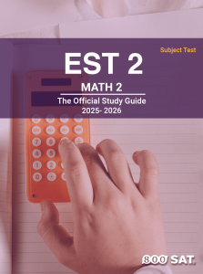 EST 2 Subject Test Math 2 Study Guide