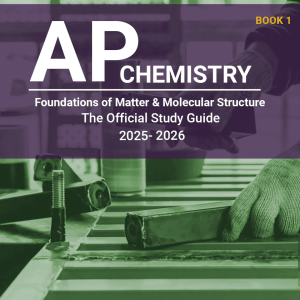 AP Chemistry Book 1: Foundations of Matter and Molecular Structure