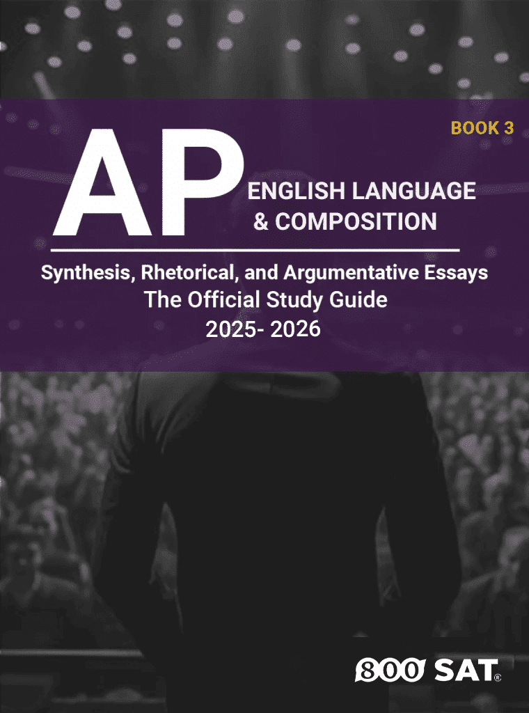AP English Language and Composition Book 3: Synthesis, Rhetorical, and Argumentative Essays AP English Language and Composition Book 3: Synthesis, Rhetorical, and Argumentative Essays