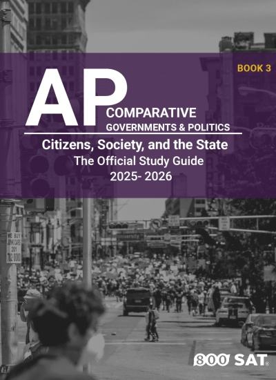 AP Comparative Government & Politics Book 3: Citizens, Society, and the State