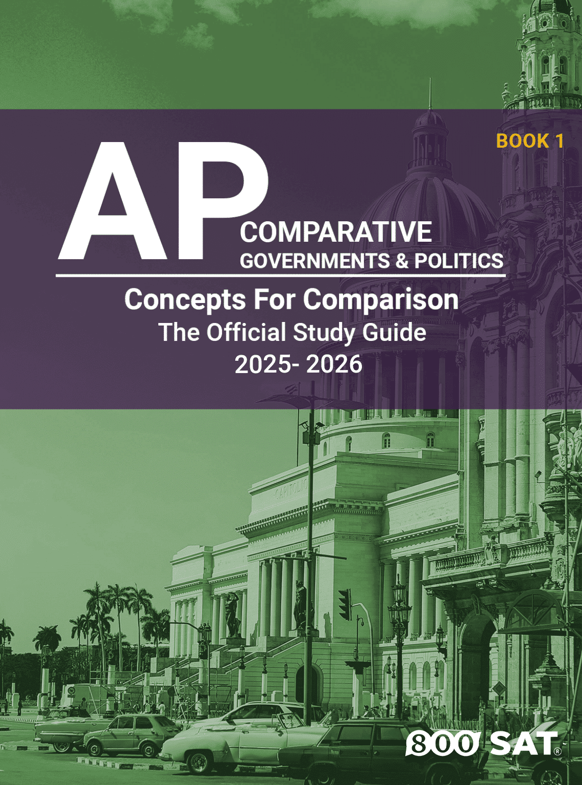 AP Comparative Governments & Politics Book 1: Concepts For Comparison AP Comparative Governments & Politics Book 1: Concepts For Comparison
