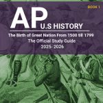 AP U.S HISTORY Book 1: The Birth of Great Nation From 1500 till 1799