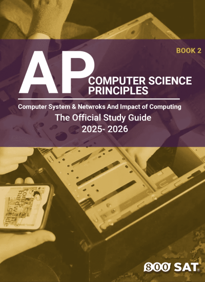 AP Computer Science Principles Book 2: Computer System & Netwroks And Impact of Computing