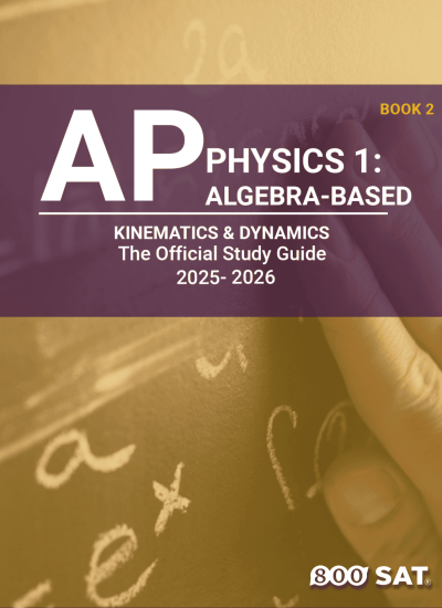 AP Physics1: Algebra-Based Book 2: Kinematics & Dynamics