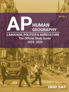 AP Human Geography Book 2: LANGUAGE, POLITICS & AGRICULTURE