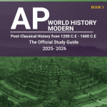 AP World History Modern Book 1: Post-Classical History 1200 C.E – 1600 C.E