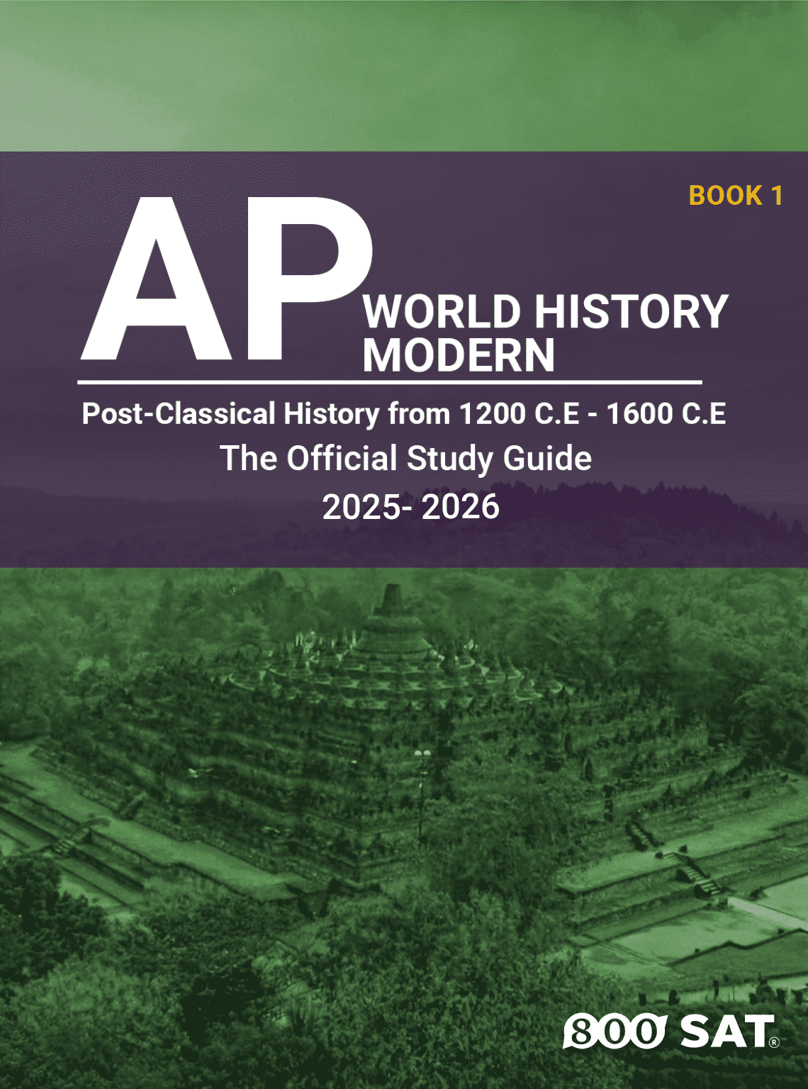 AP World History Modern Book 1: Post-Classical History 1200 C.E – 1600 C.E AP World History Modern Book 1: Post-Classical History 1200 C.E – 1600 C.E