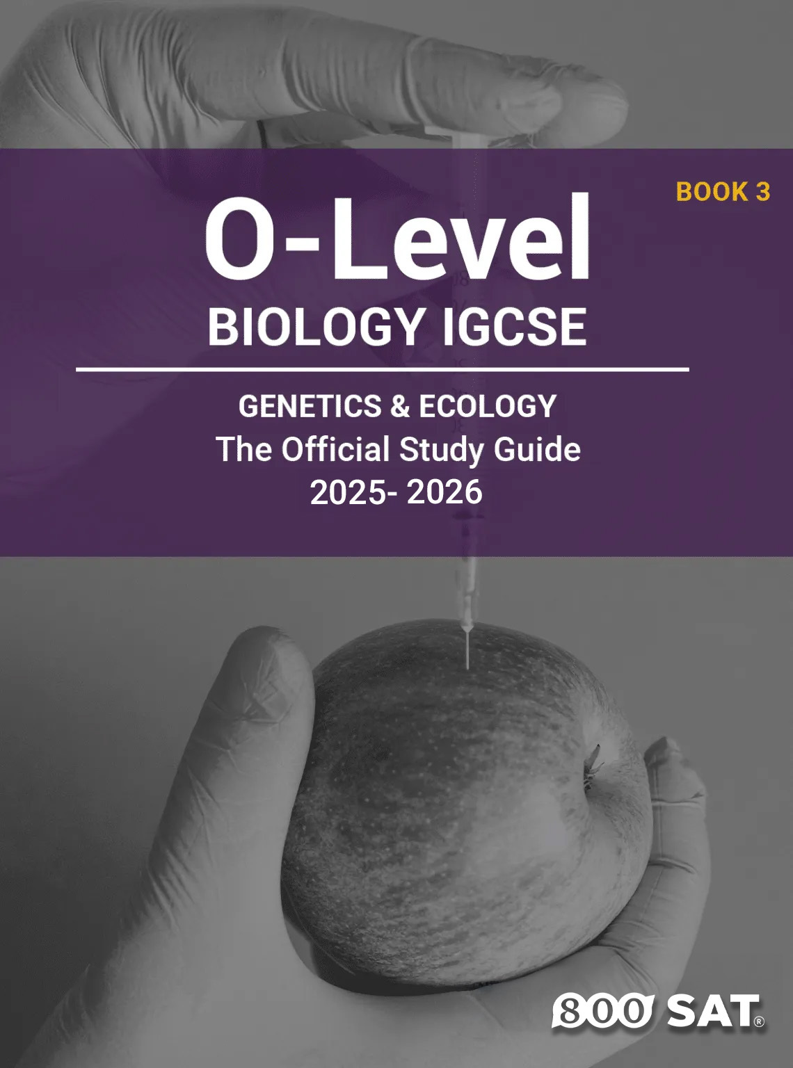 Biology IGCSE O-Level Book 3: Genetics and Ecology Biology IGCSE O-Level Book 3: Genetics and Ecology