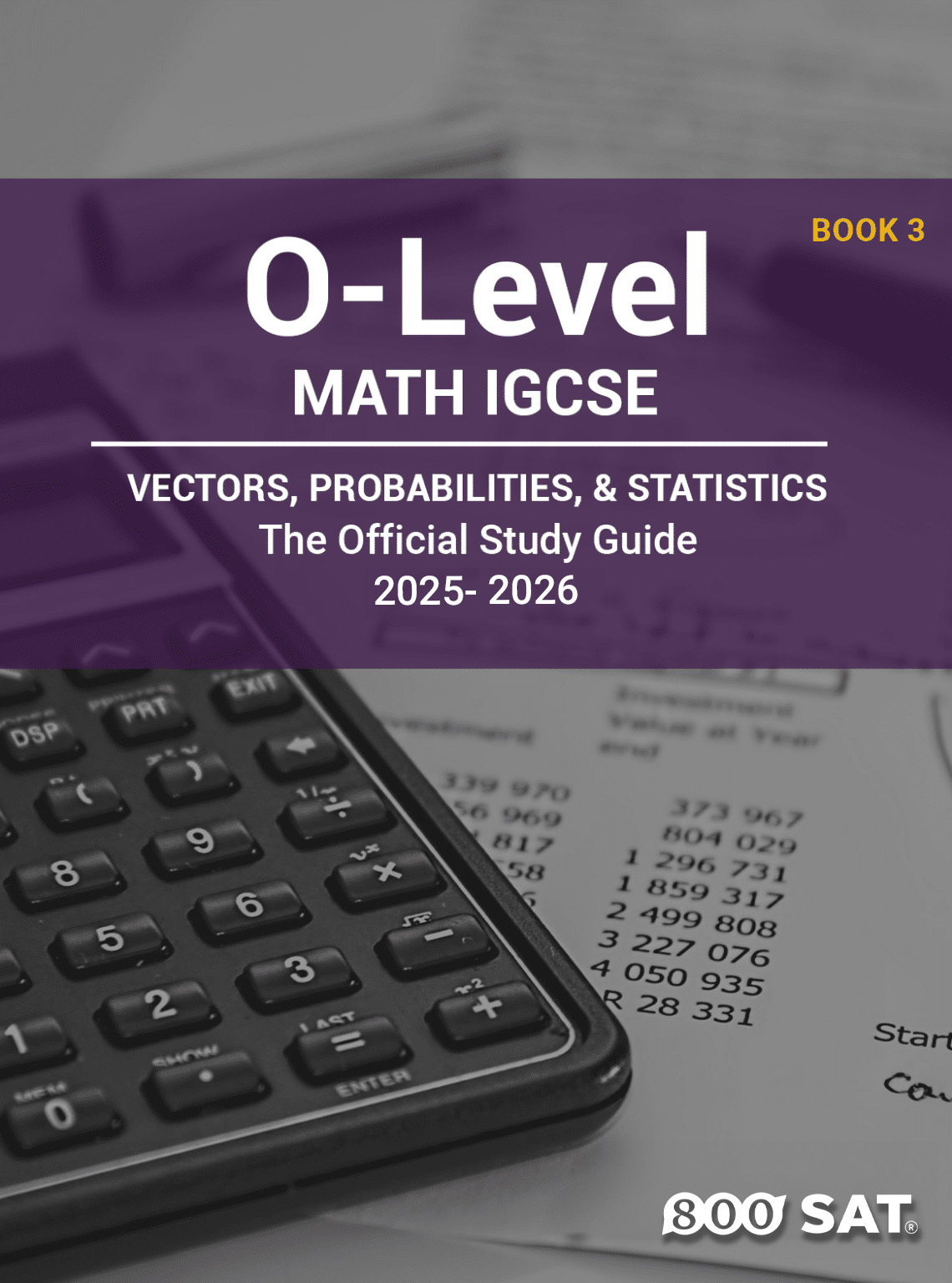 Math IGCSE O-LEVEL Book 3: Vectors, Probabilities, and Statistics. Math IGCSE O-LEVEL Book 3: Vectors, Probabilities, and Statistics.
