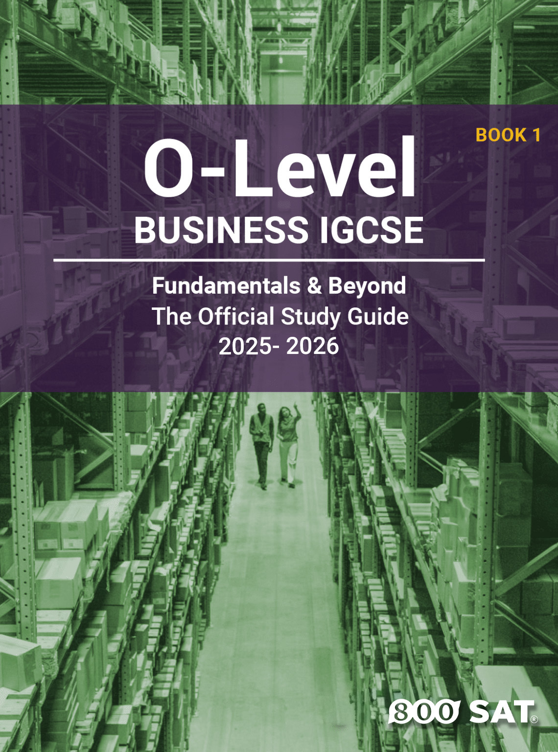 Business IGCSE O-Level Book 1: Fundamentals and Beyond Business IGCSE O-Level Book 1: Fundamentals and Beyond