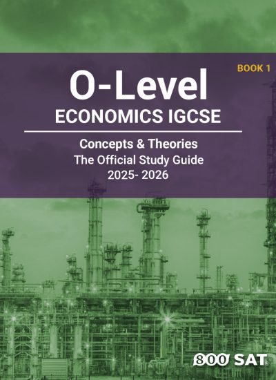Economics IGCSE O-Level Book 1: Concepts and Theories