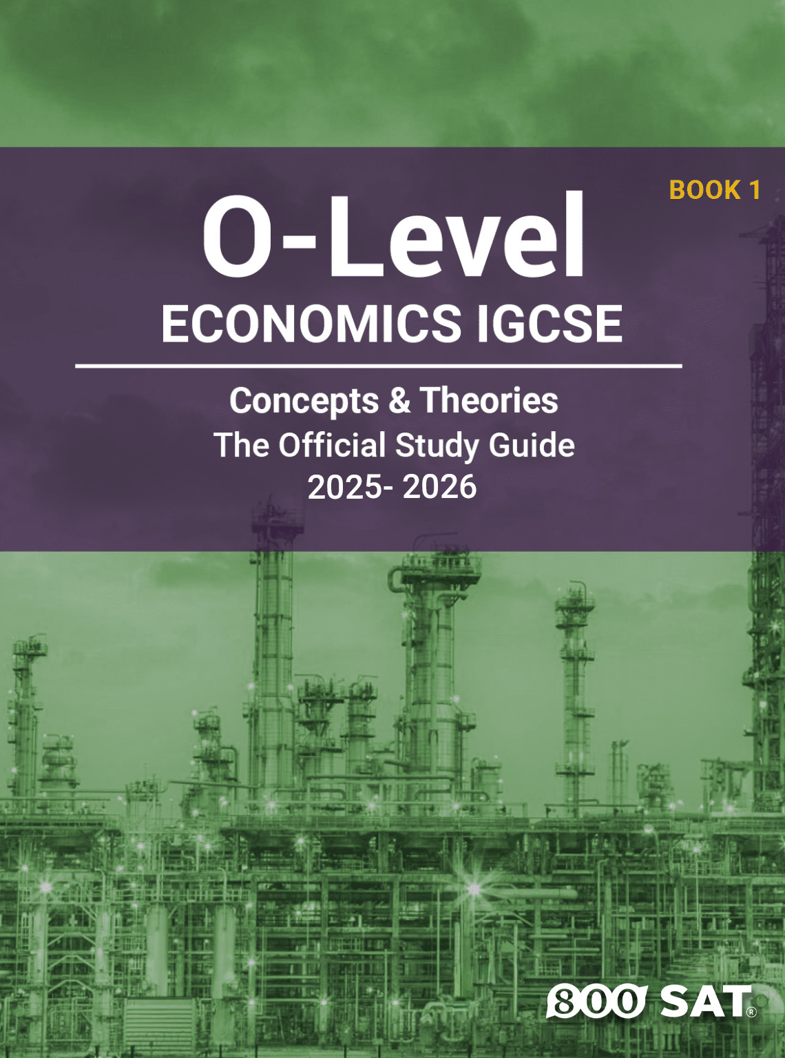 Economics IGCSE O-Level Book 1: Concepts and Theories Economics IGCSE O-Level Book 1: Concepts and Theories