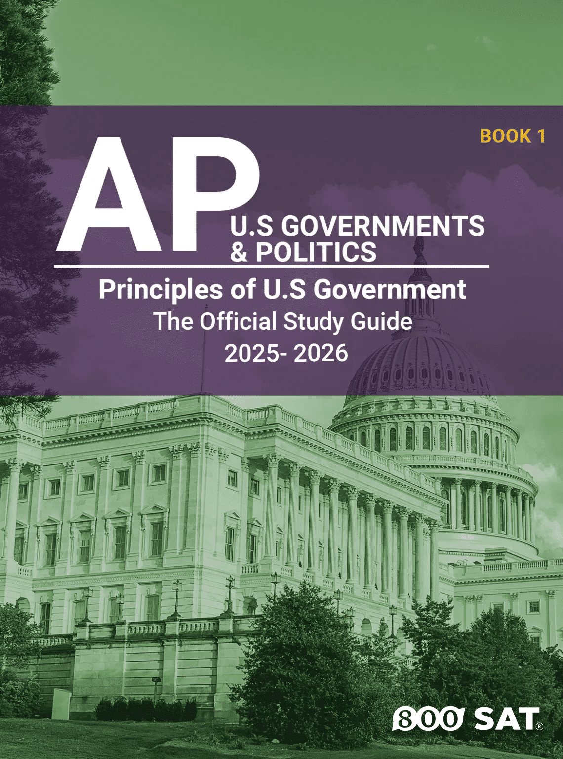 AP U.S Government & Politics Book 1: Principles of U.S Government