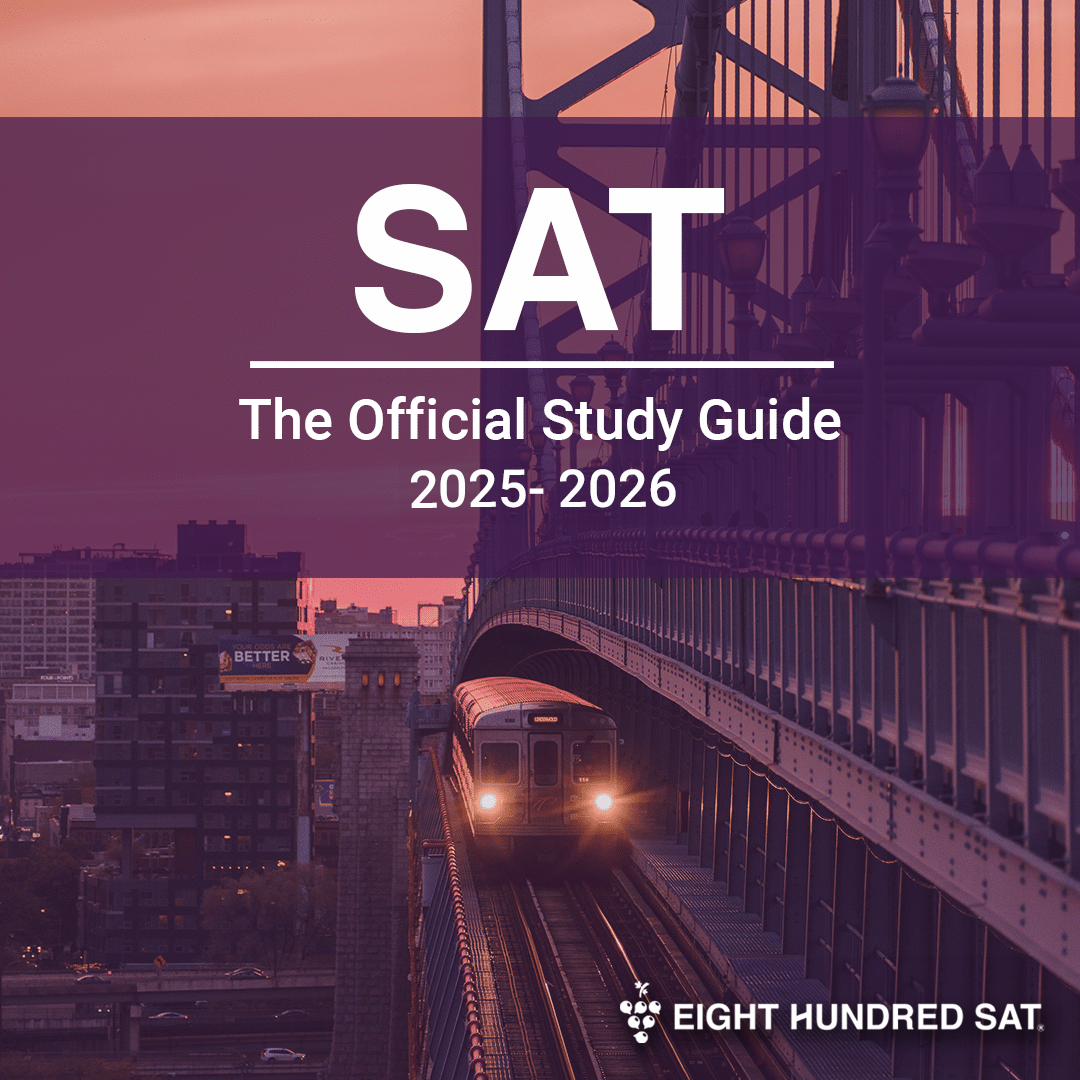 SAT & ACT I STUDY GUIDES - 800 SAT | Test Prep for SAT, ACT