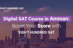 https://800sat.org/digital-sat-course-in-amman-boost-your-score-with-eight-hundred-sat/