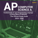 AP Computer Science A Book 1: Fundamentals of Java Programming Language And Using Objects & Methods
