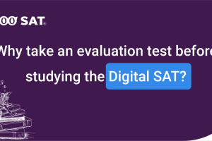 Why take an evaluation test before studying the Digital SAT?