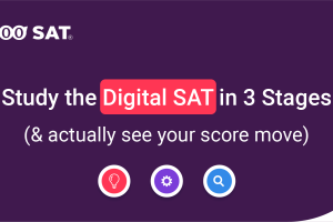 Study the Digital SAT in 3 Stages (and actually see your score move)