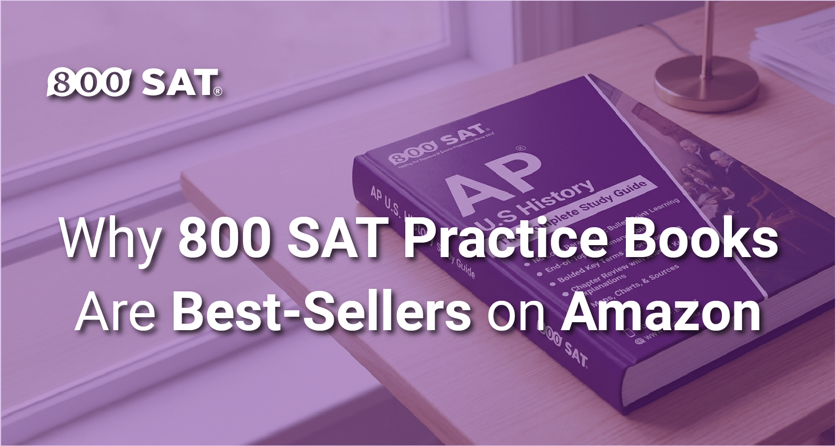 Why 800 SAT Practice Books Are Best-Sellers on Amazon