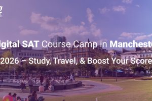 Digital SAT Course Camp in Manchester 2026 – Study, Travel, and Boost Your Score