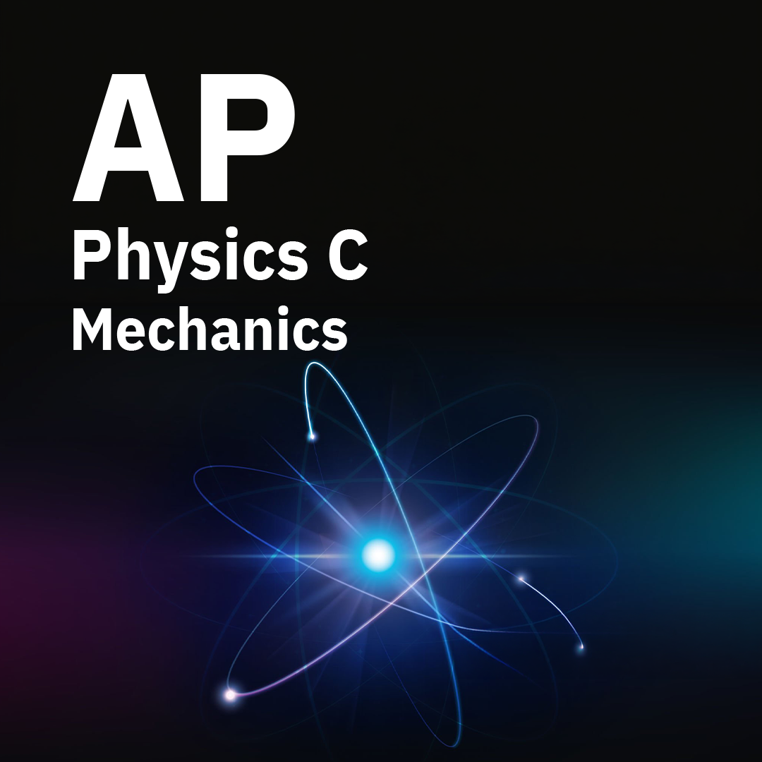 AP Physics C: Mechanics (Calculus based) Group Course