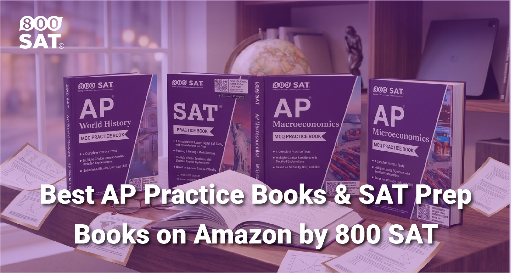 Best AP Practice Books and SAT Prep Books on Amazon by 800 SAT
