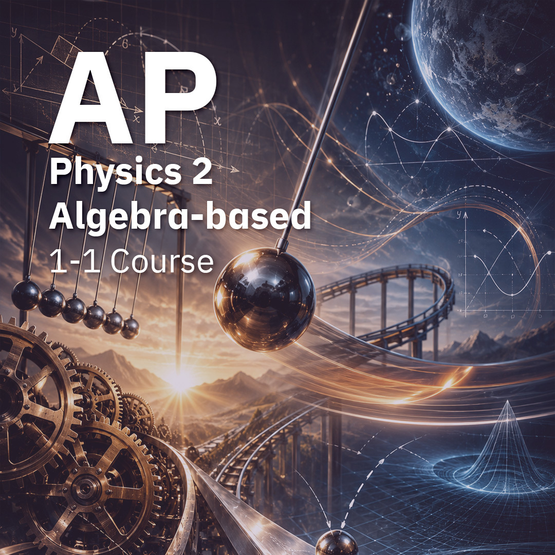 AP Physics 2 (Algebra-based) 1-1 Course