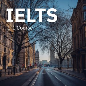 IELTS 1-1 Course